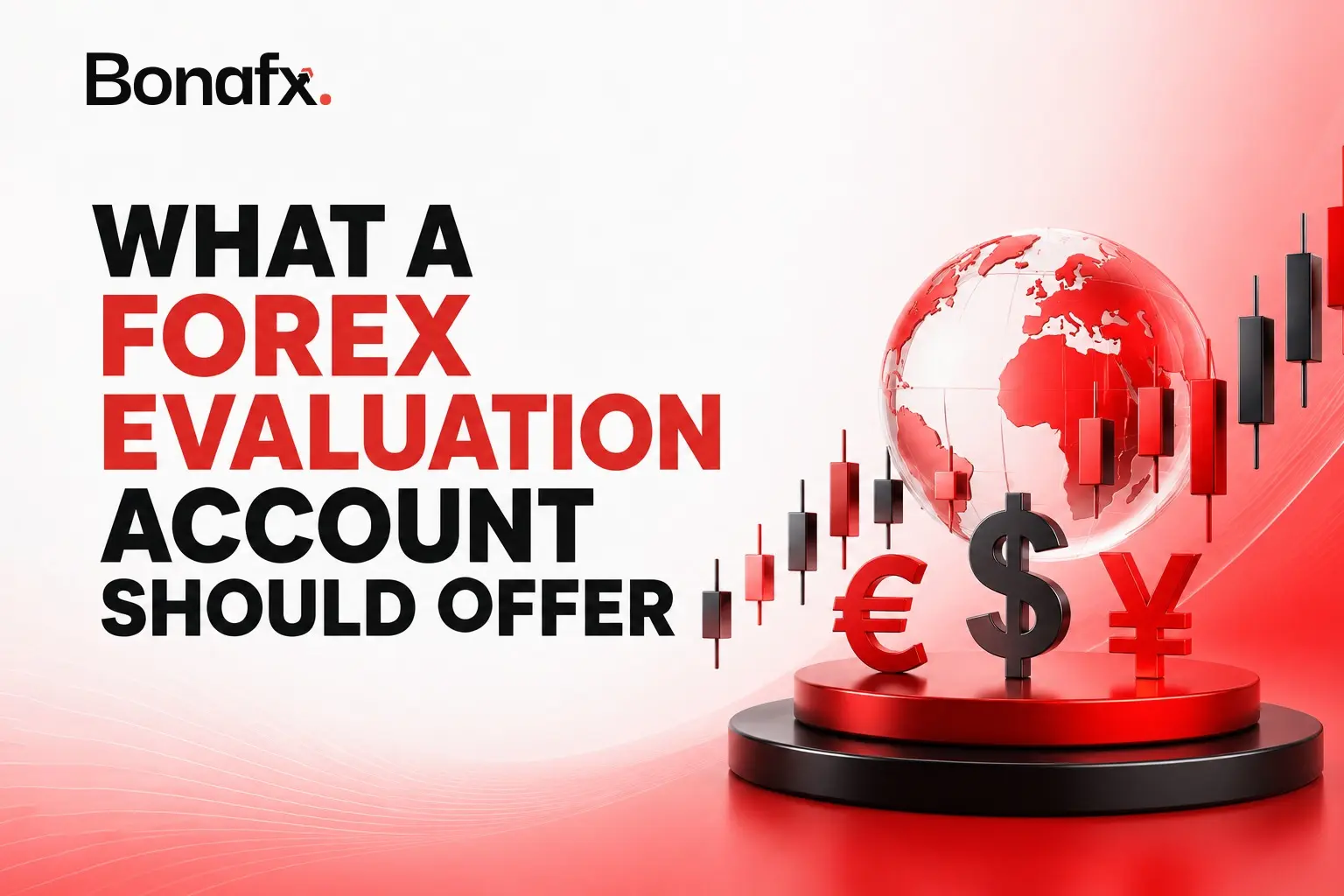 What a forex evaluation account should offer